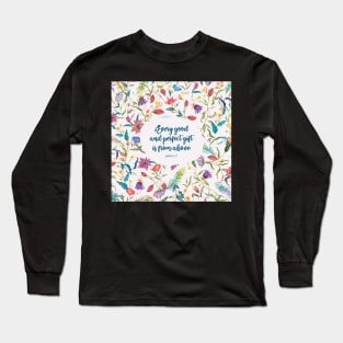 Every good and perfect gift is from above - James 1:17, Bible Verse Long Sleeve T-Shirt